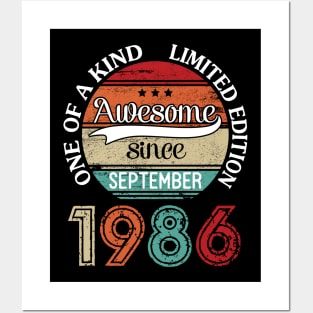 Awesome Since September 1986 One Of A Kind Limited Edition Happy Birthday 34 Years Old To Me Posters and Art